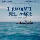 Locandina del film I RACCONTI DEL MARE